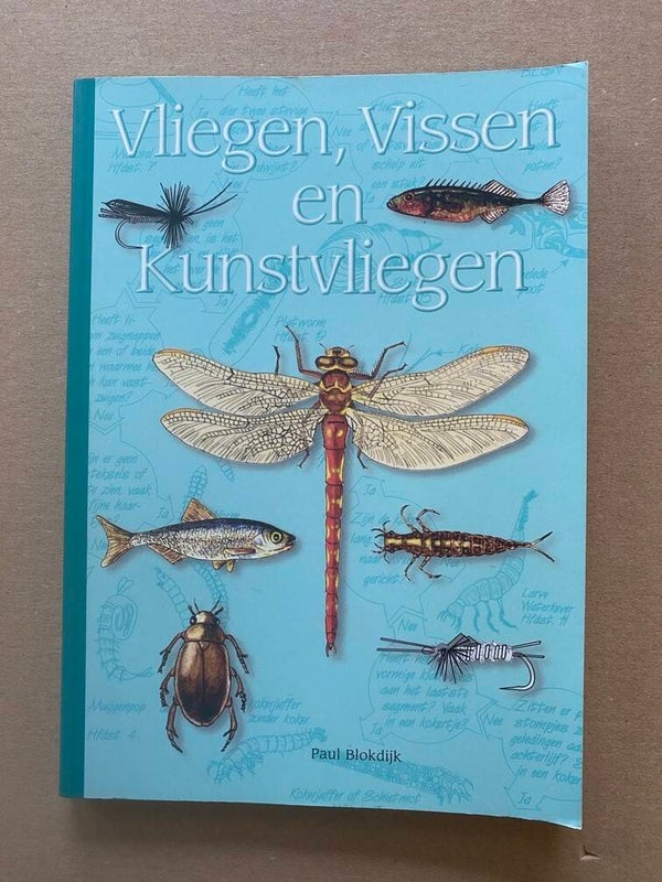Paul Blokdijk - Vliegvissen  Vliegen, Vissen en Kunstvliegen