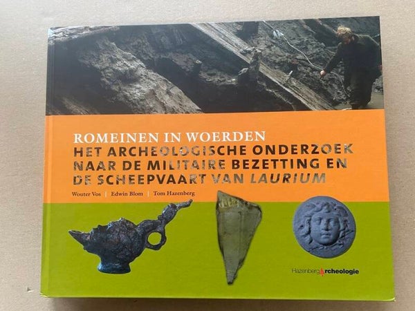 Romeinen in Woerden - Militaire Bezetting en Scheepvaart - NIEUW