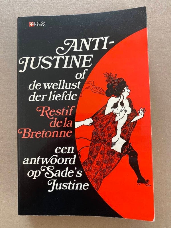 Erotiek Klassieker - Anti-Justine of de Wellust der Liefde