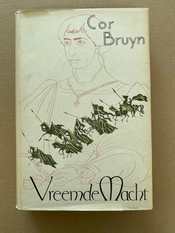 Cor Bruyn - Vreemde Macht - Verzetsroman - 1948