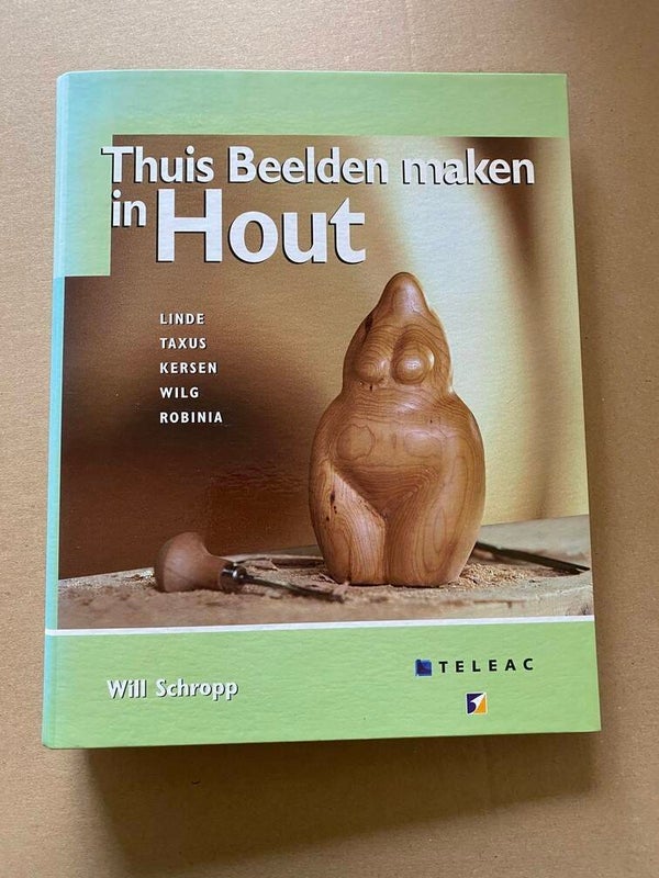 Stap-voor-stap Beelden maken in hout - Handleiding + 8 Projecten