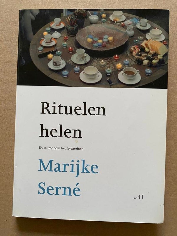 Rituelen Helen - Door het hart ingegeven - Troost - Levenseinde