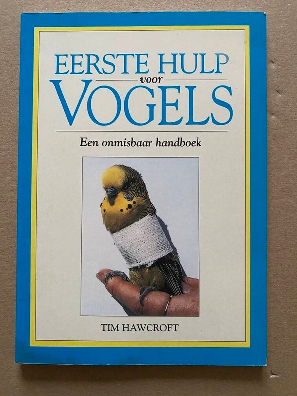 Handboek - Eerste Hulp voor Vogels - vrij zeldzaam