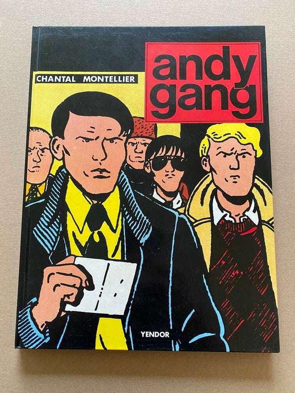 Sociaal-Kritische Misdaadstrip - Chantal Montellier - Andy Gang