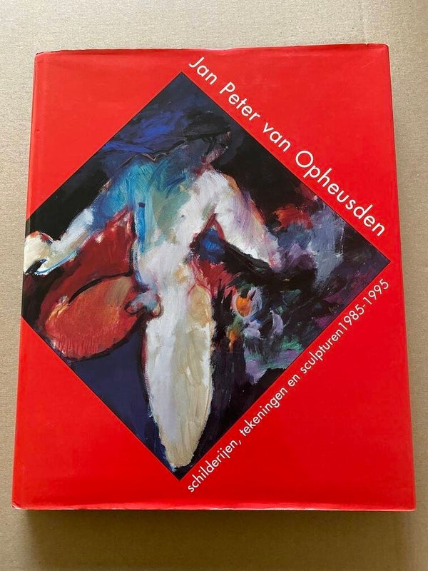 Jan Peter van Opheusden - Neo-Expressionisme - 1985-1995