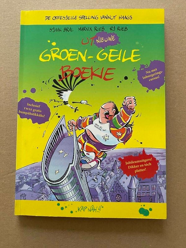 Haagse Spelling Ut Nieuwe Groen-Geile Boekie - gesigneerd