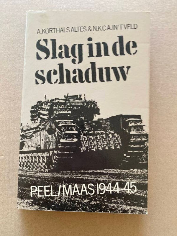 Slag in de Schaduw - Peel/Maas 1944-1945