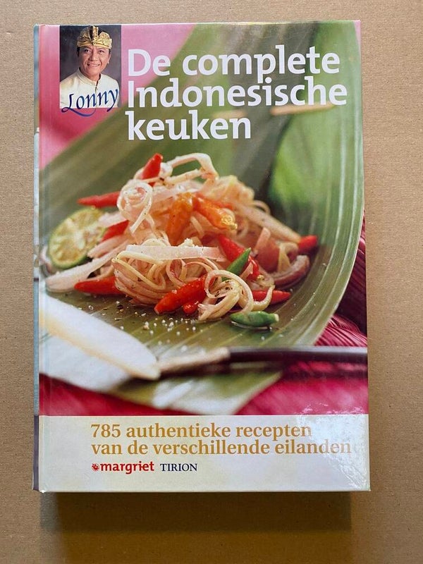De Indonesische Keuken - 785 Recepten van diverse eilanden