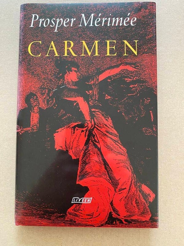 Carmen - Novelle v. Prosper Mérimée - de basis voor de opera