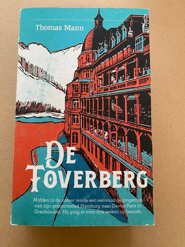 Thomas Mann - De Toverberg - met voorwoord van Mann zelf