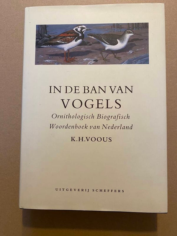 Geschiedenis van de Ornithologie in Biografieën - in nieuwstaat