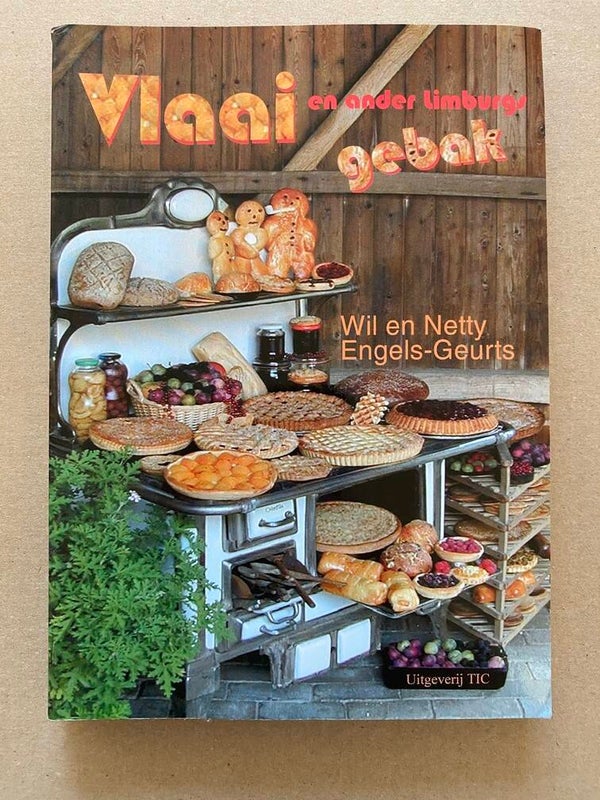 Netty Engels-Geurts - Vlaai en ander Limburgs Gebak