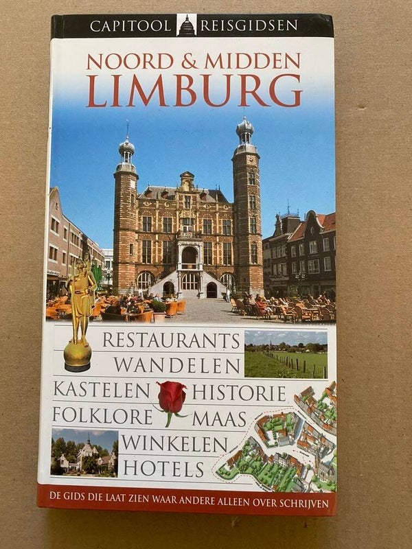 Capitool Reisgids Limburg - Noord- en Midden-Limburg NIEUW