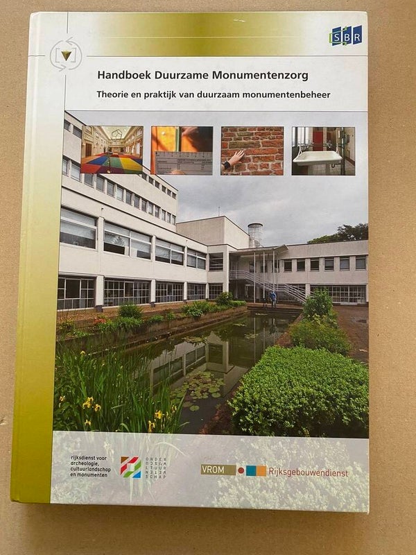 Handboek - Theorie en Praktijk van Duurzaam Monumentenbeheer