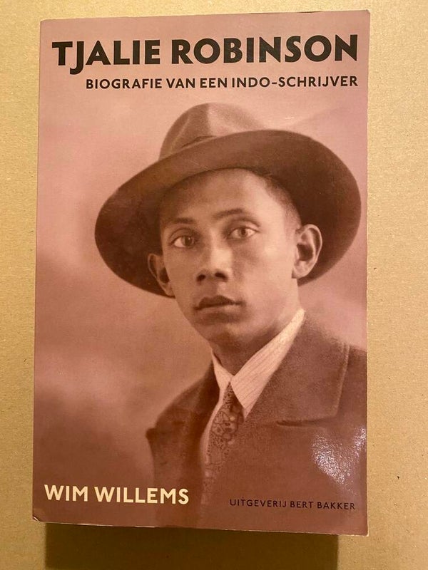 Tjalie Robinson - Schitterende Biografie van een Indo-Schrijver