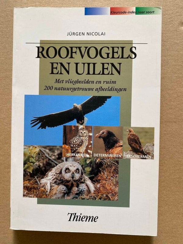 Roofvogels en Uilen - 200 kleurenfoto's - Determinatie - Habitat