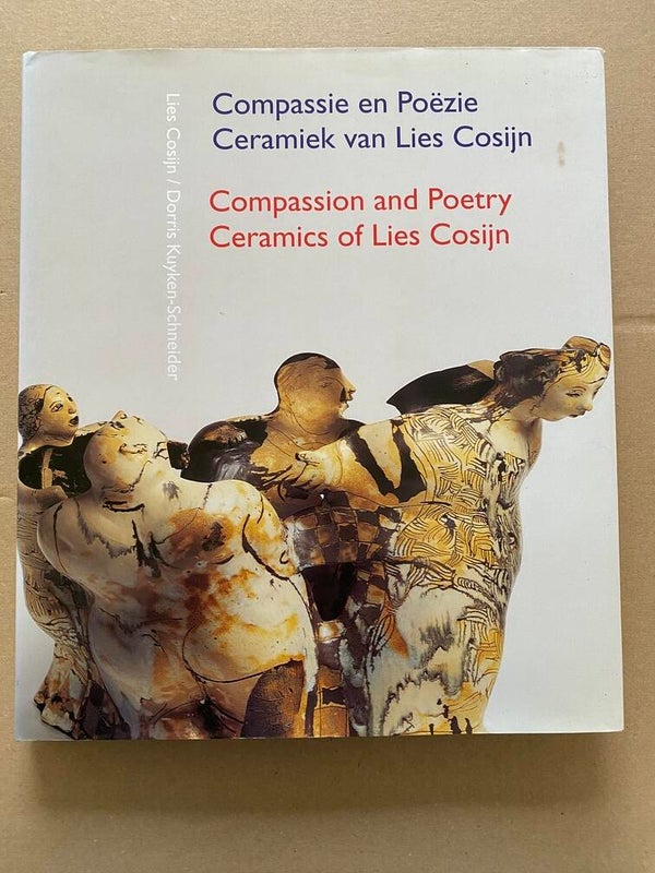 Compassie en Poëzie – Ceramiek van Lies Cosijn - nieuwstaat