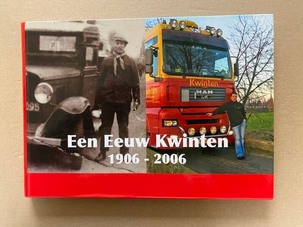 Transport - Kwinten Transport - Een Eeuw Kwinten - 1906-2006