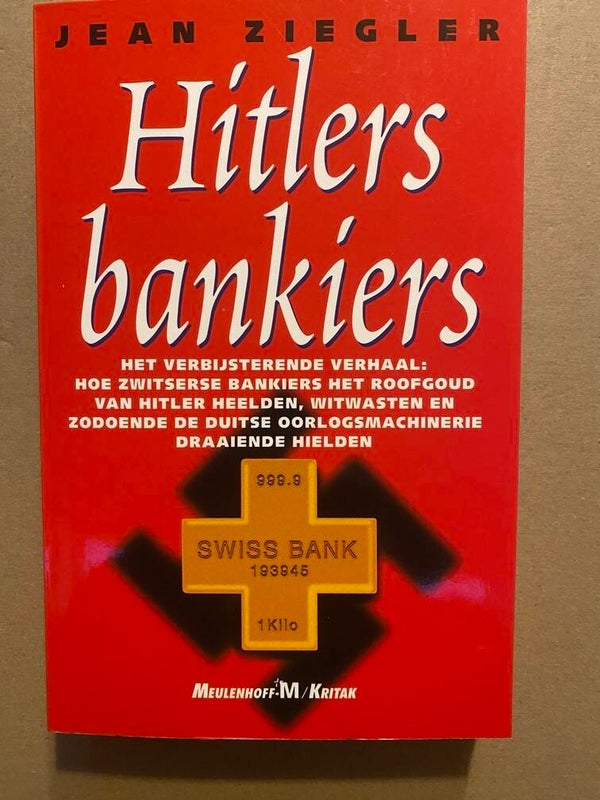 Zwitserse Banken financierden Hitlers Regime - NIEUW