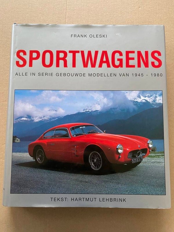 Sportwagens: Alle in serie gebouwde modellen van 1945-1980