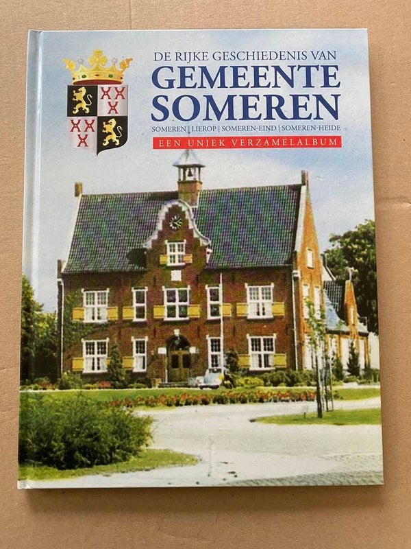 Plakplaatjes-album - Rijke Geschiedenis v/d Gemeente Someren