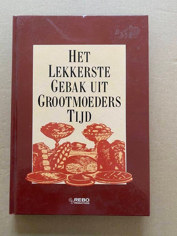 Traditionele Recepten van Oma - Koekjes Klein Gebak Taart Koek