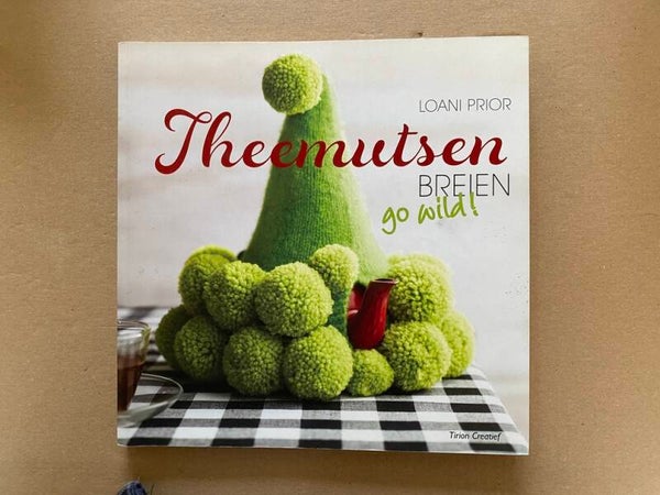 Theemutsen Breien - Go Wild! - Creatieve, kleurrijke creaties