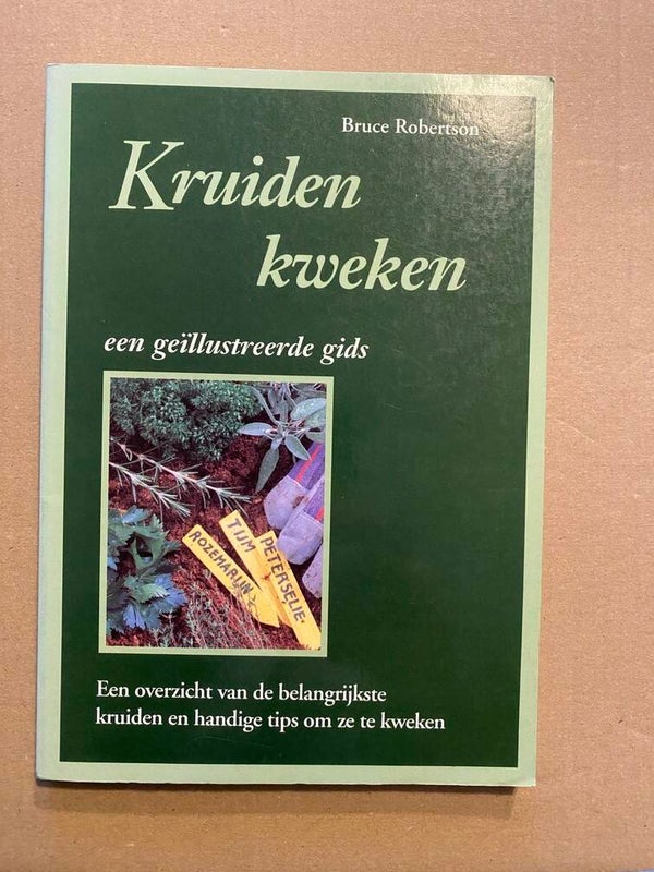 Kruiden - Kweken - Vermeerdering - Keuken - Medicijn in nieuwstaat