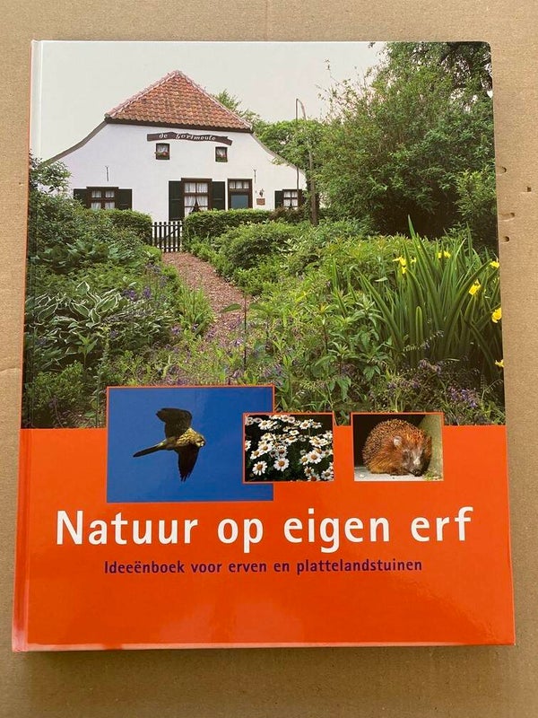 Natuurlijke inrichting Erven en Plattelandstuinen - Inspiratieboek
