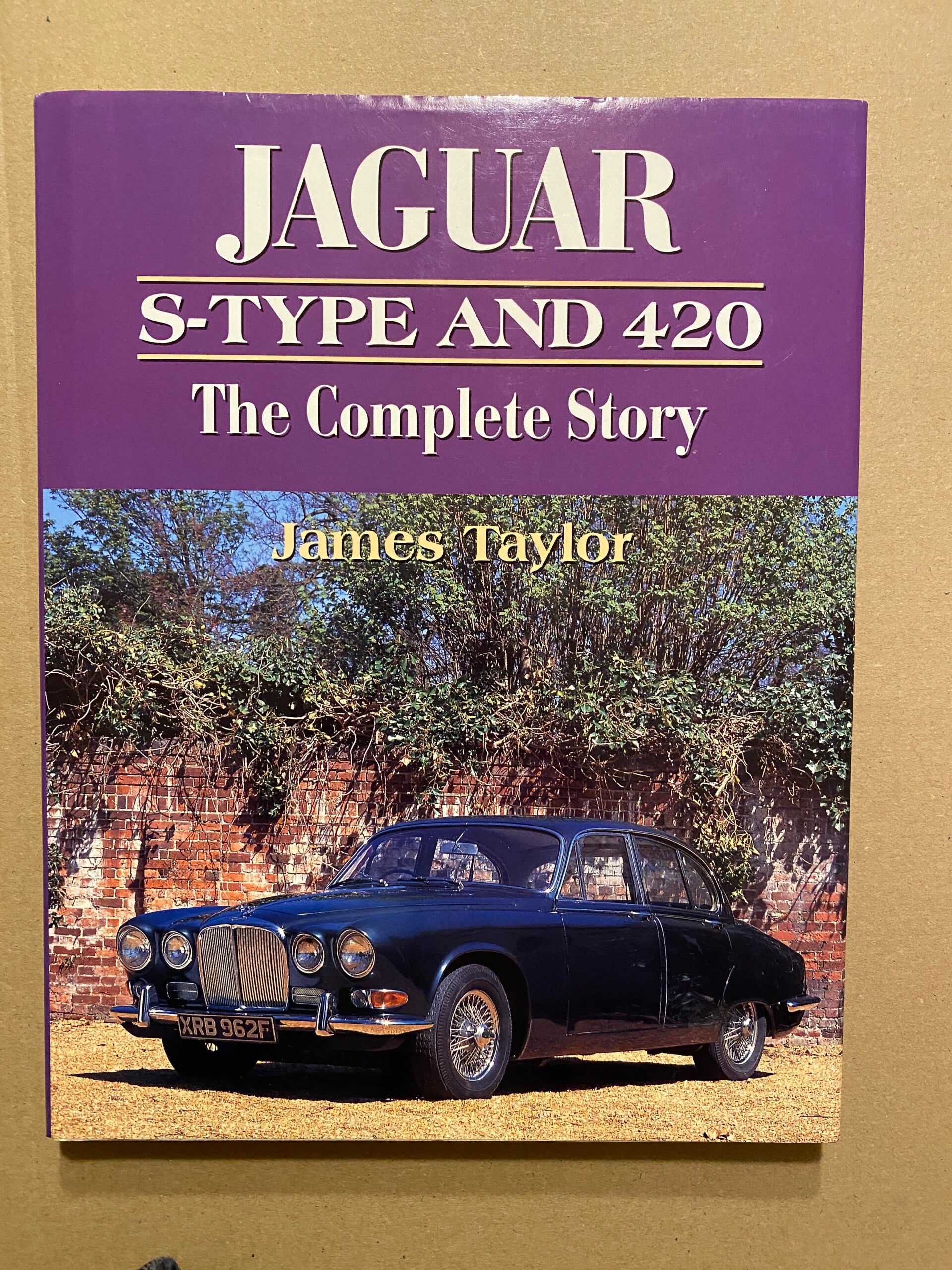 Jaguar S-Type and Jaguar 420 - The Complete Story - 175 blz.