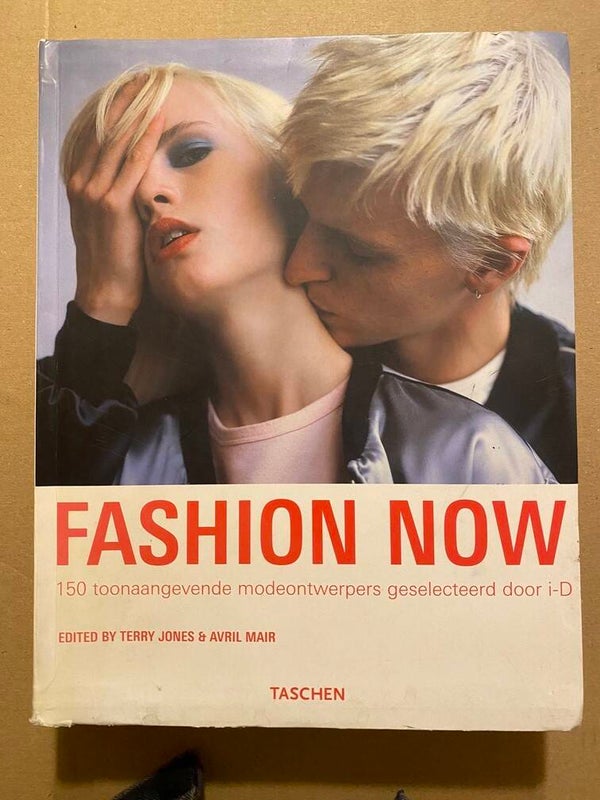 Fashion Now - 150 Modeontwerpers - Biografieën + foto's - 640 blz.