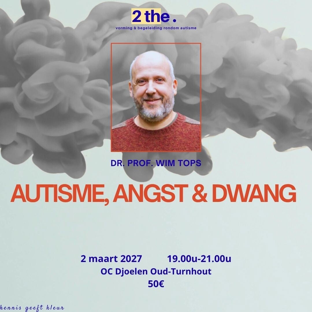 AUTISME, ANGST & DWANG