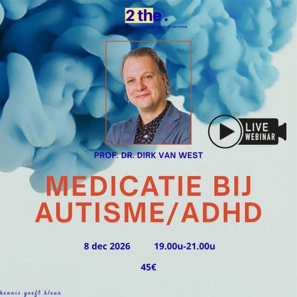 MEDICATIE  BIJ AUTISME/ADHD