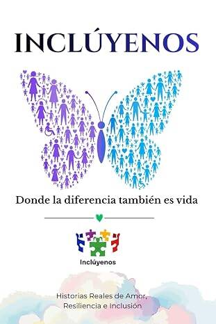 Portada de Inclúyenos: Donde la diferencia también es vida, de Beatriz Isleño y Magda Sotolongo
