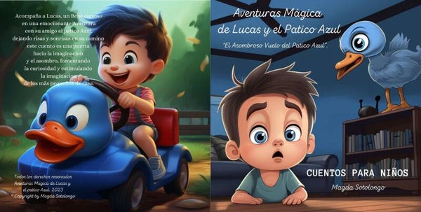 Aventuras Mágicas de Lucas y el Patico Azul: El Asombroso vuelo del Patico Azul (Spanish Edition)