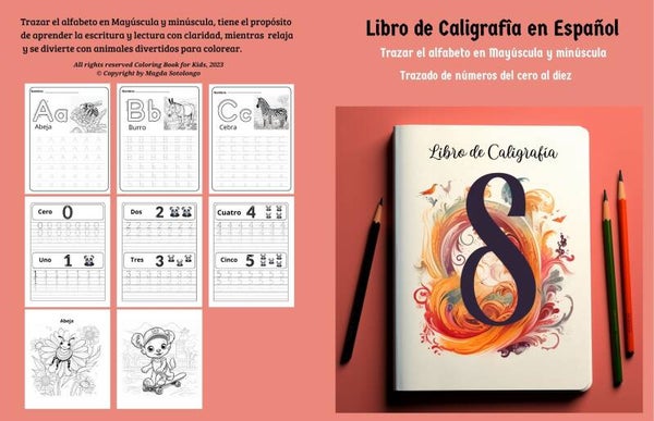 Libro de Caligrafía en español: Trazar el alfabeto en Mayúscula y minúscula, Trazado de números del cero al diez (Spanish Edition)