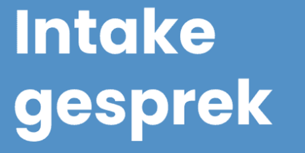 Intake gesprek vraag verheldering 45 min