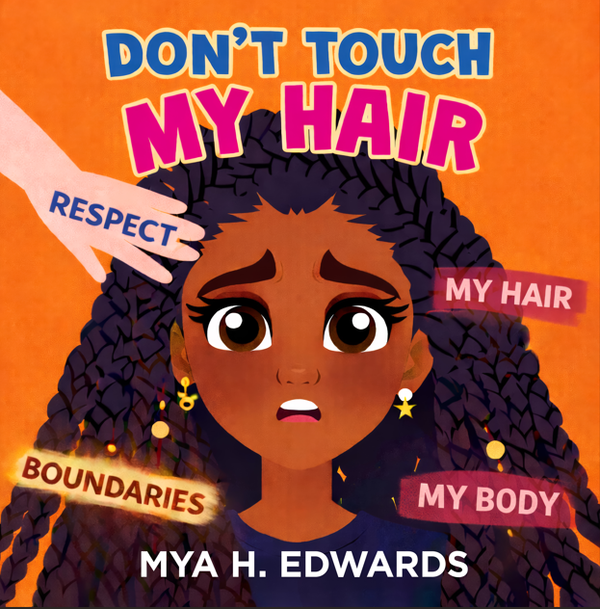NOW on AMAZON...Don't Touch My Hair