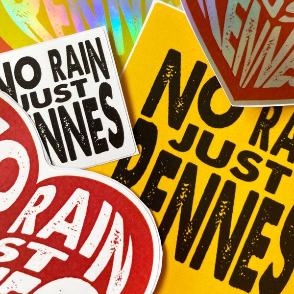 "NO RAIN JUST RENNES" Autocollant