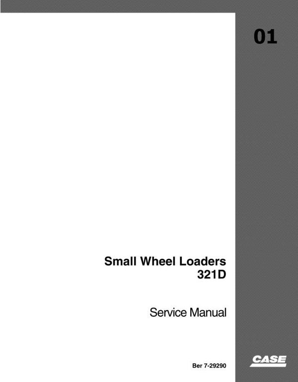 ***01 Case 321D Wheel Loader Service Repair Manual   565 pages