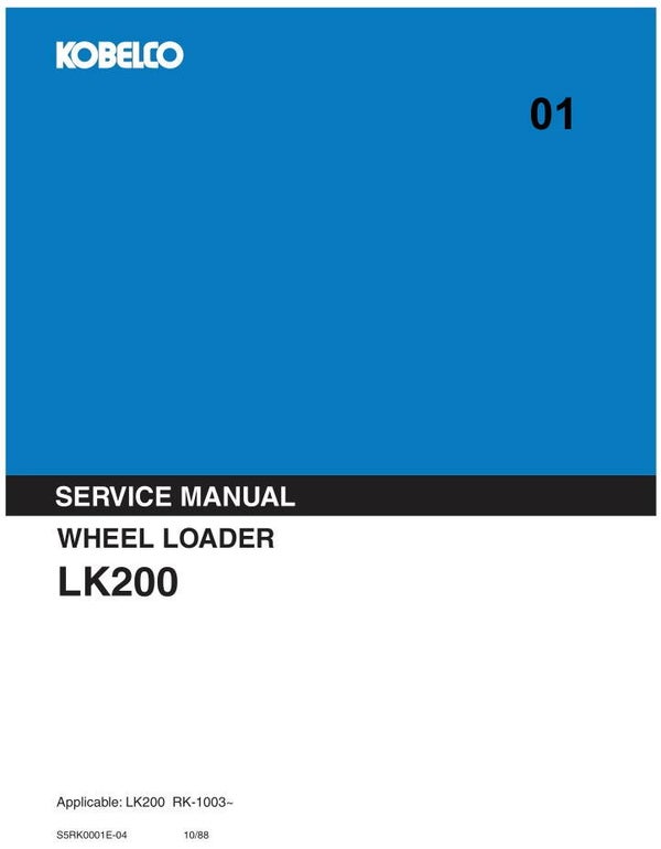 KB  01 Kobelco LK200 Wheel Loader Workshop Repair Manual 402 pages