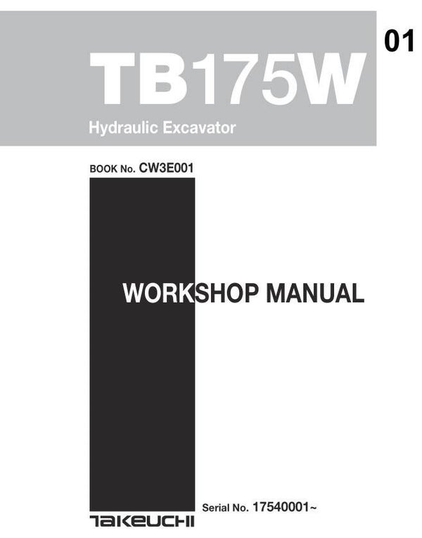 TK  01 Takeuchi TB175W Hydraulic Excavator Service Repair Manual 921 pages
