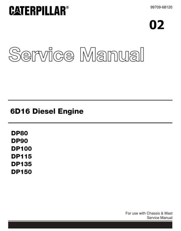 -02 Caterpillar 6D16 Diesel Engine Service Manual   242 pages
