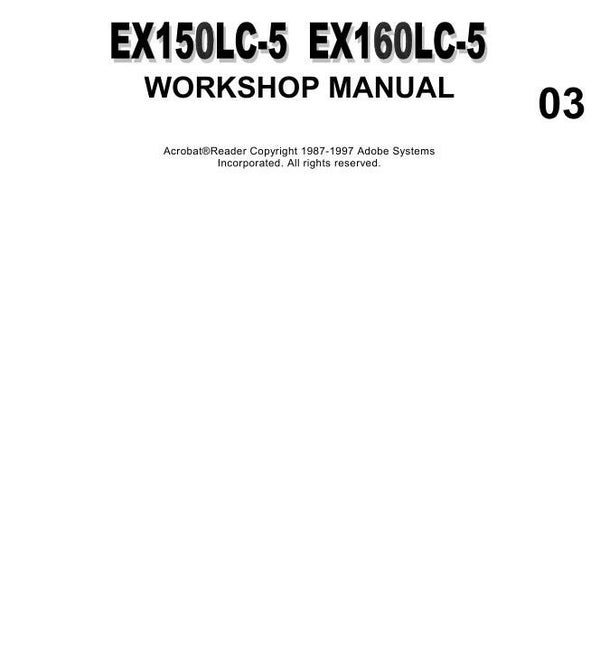 ^ 03 Hitachi EX 150LC-5 , EX 160LC-5 Workshop Manual 521 pages