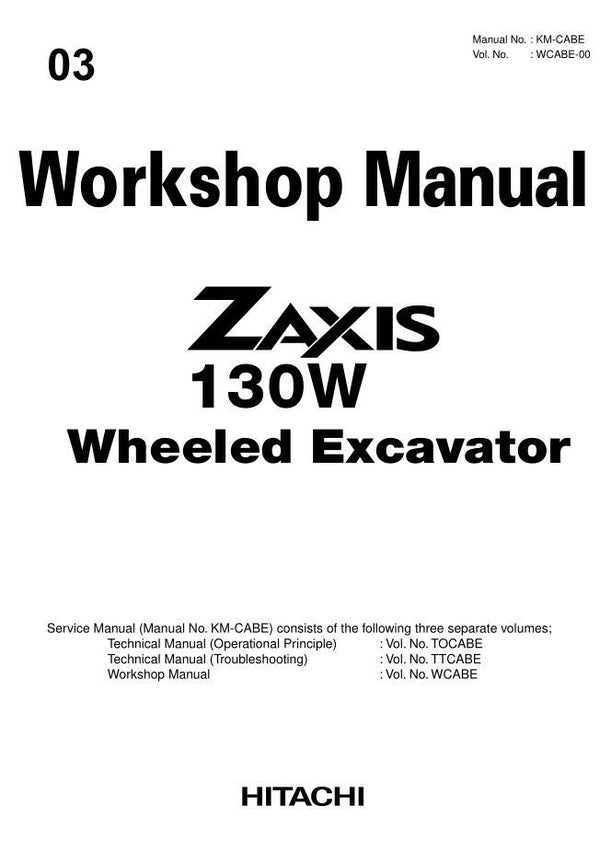 ! 03 Hitachi Zaxis 130W Workshop Manual 718 pages
