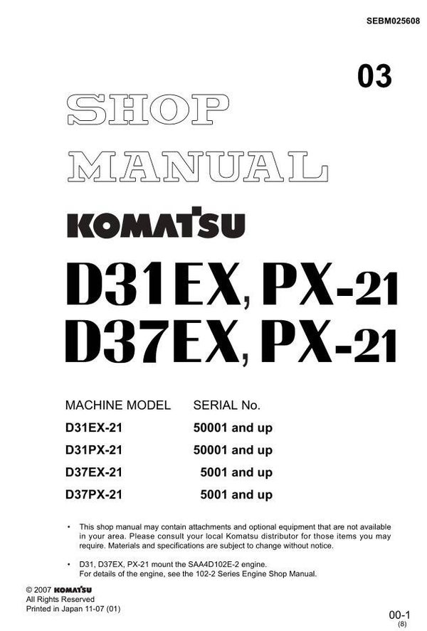 KM  03 Komatsu D31EX-21, D31PX-21, D37EX-21, D37PX-21 Bulldozer Workshop Manual 464 pages