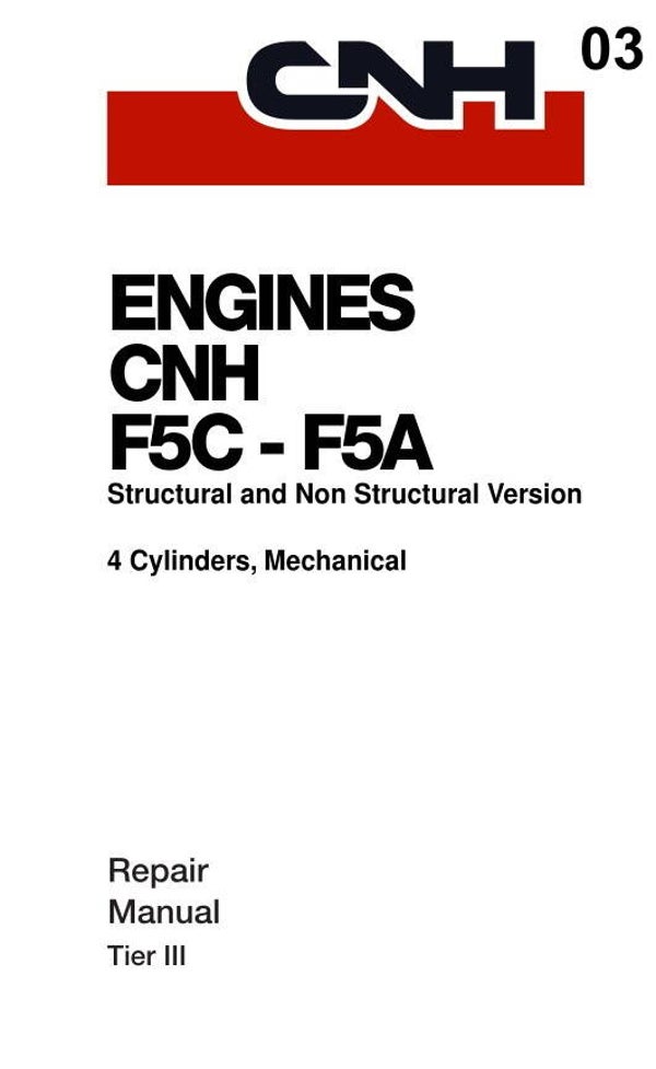 NHE  03 New Holland CNH F5C F5A Engines Workshop Repair Manual 256 pages