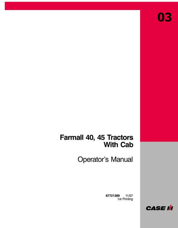 C03 Case Farmall 40, 45 Operators Manual  155 Pages