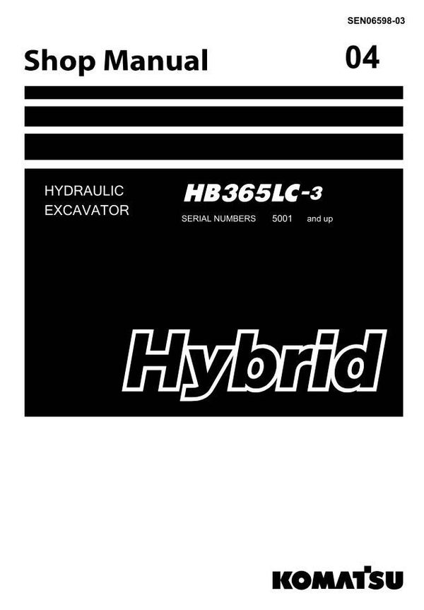 KM  04 Komatsu HB365LC-3 Hybrid Excavator Workshop Repair Manual 3000 pages