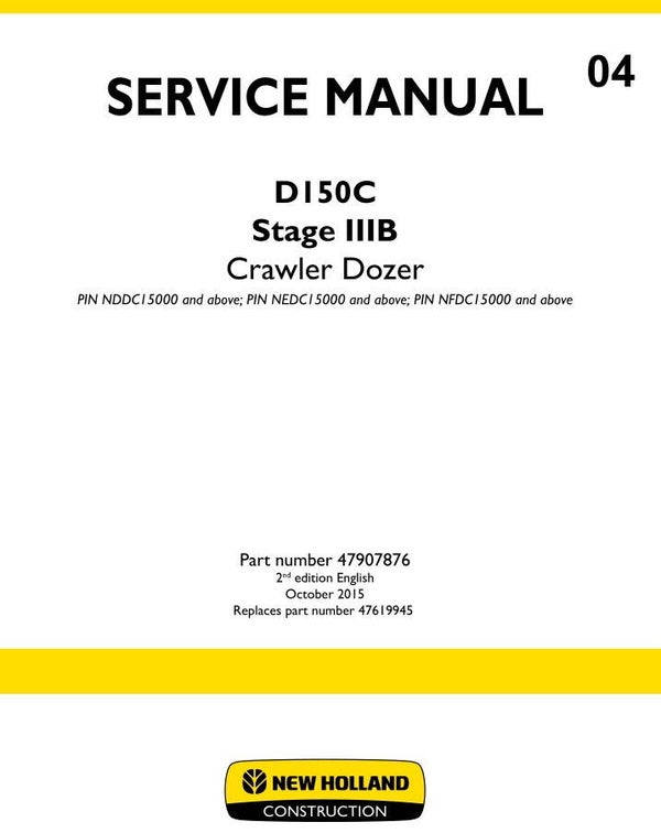 NHB  04 NEW HOLLAND D150C Crawler Dozer Stage IIIB Service Repair Manual 2188 pages